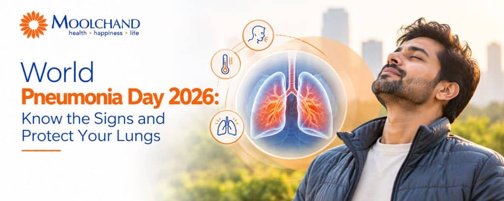 World Pneumonia Day 2026: Know the Signs and Protect Your Lungs